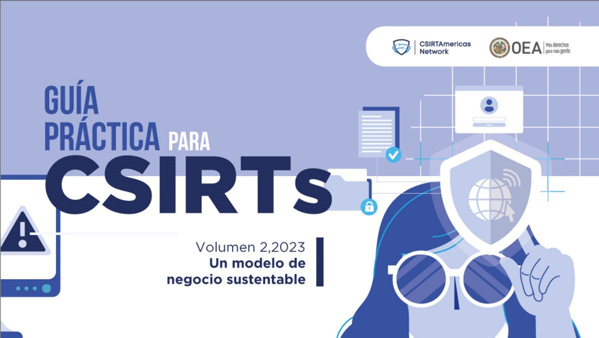 Presentación Guía Práctica de CSIRTs – OEA